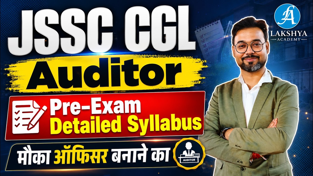 JSSC CGL Pre Exam Syllabus | JSSC CGL Auditor By Vikash Sir