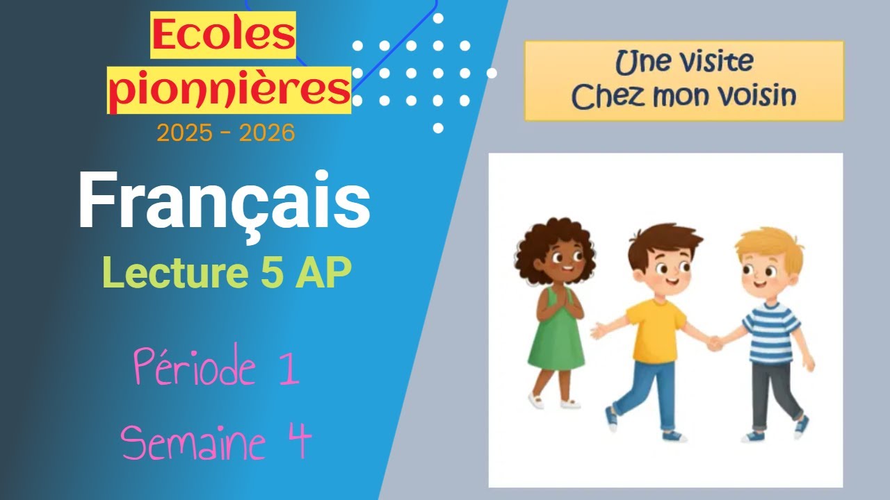 Écoles pionnières 2025 – 2026 | Lecture et vocabulaire 5 AP  Période 1  Semaine 4