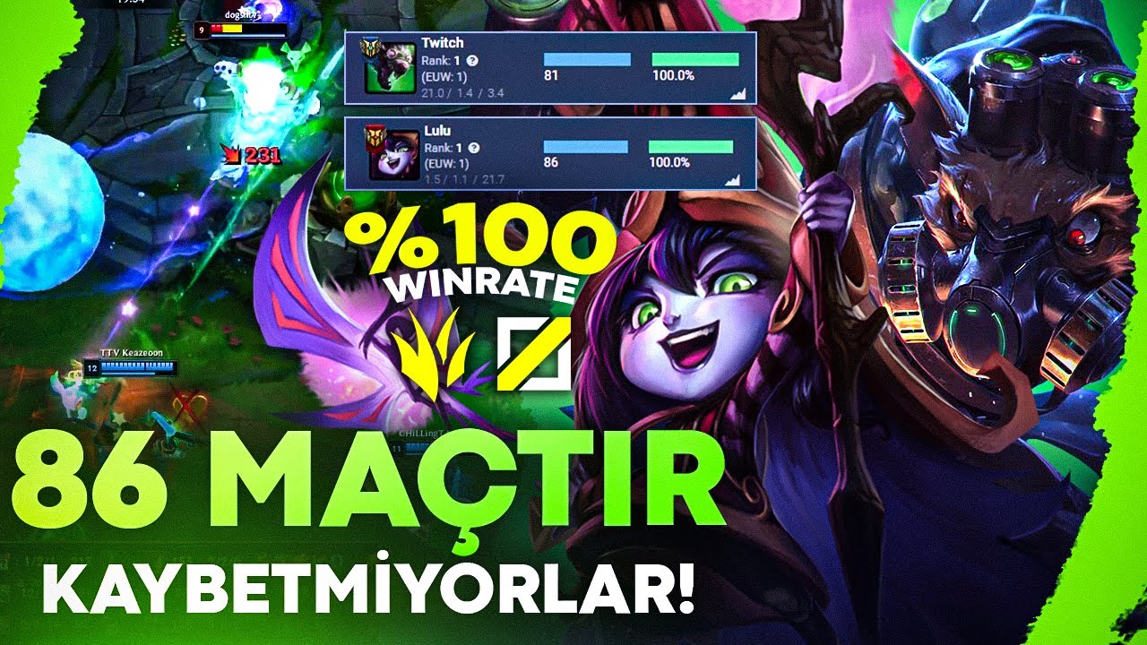86 maçtır kaybetmeyen Twitch Lulu duosunu analiz ettim