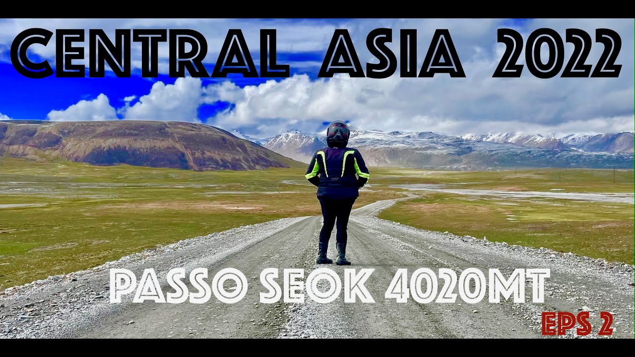 Asia Centrale 2022 - Kirghizistan-Uzbekistan-Tagikistan-Kazakistan [Eps 2]