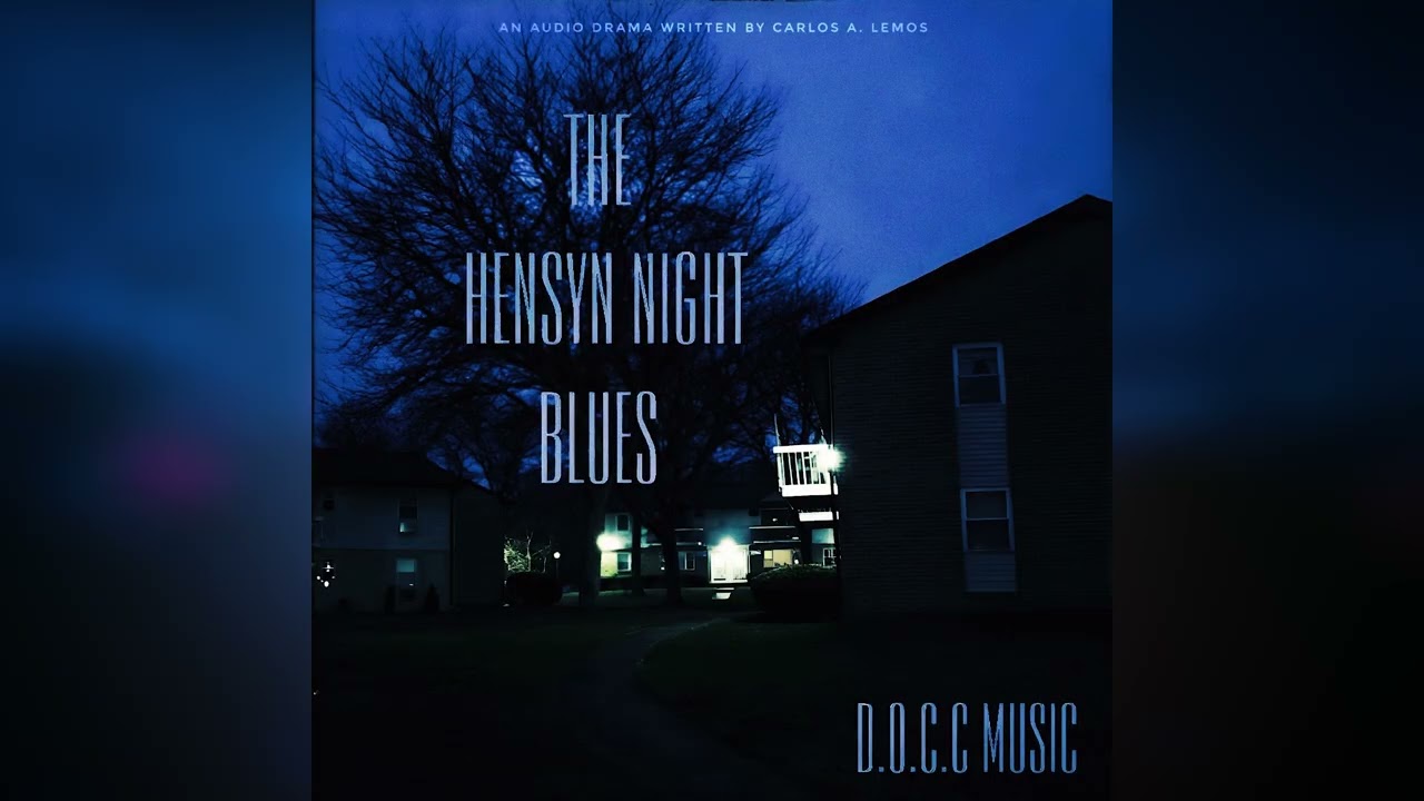 The Hensyn Night Blues (Full Album Visualizer) - D.O.C.C Music