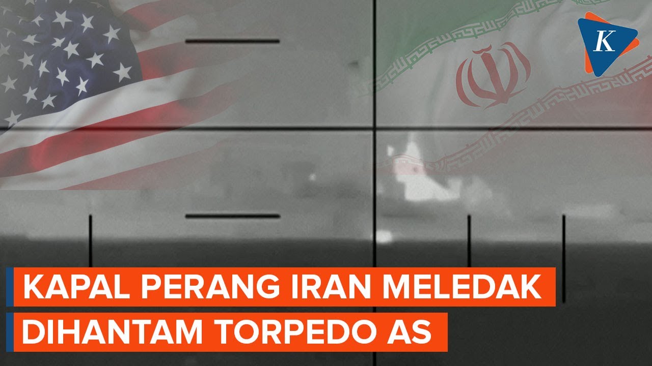 Detik-detik Kapal Perang Iran Meledak dan Tenggelam Dihantam Torpedo Kapal Selam AS