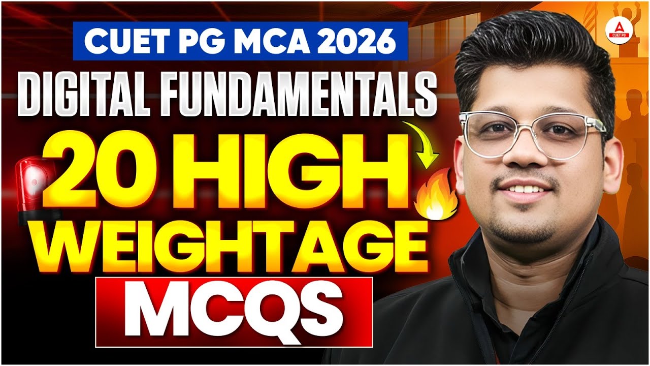 CUET PG MCA 2026 Digital Fundamentals | 20 High Weightage Topics MCQs