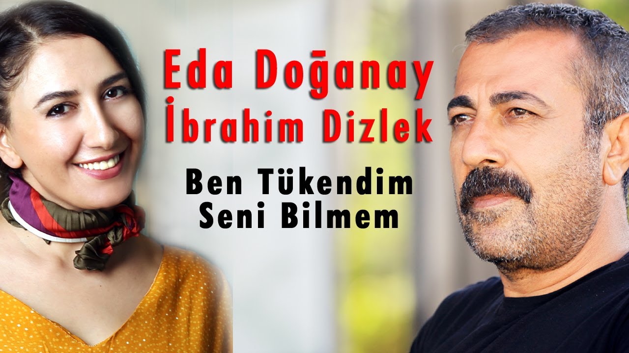 Eda Doğanay & İbrahim Dizlek - Ben Tükendim Seni Bilmem  (Official Audio) [© 2020 Soundhorus]