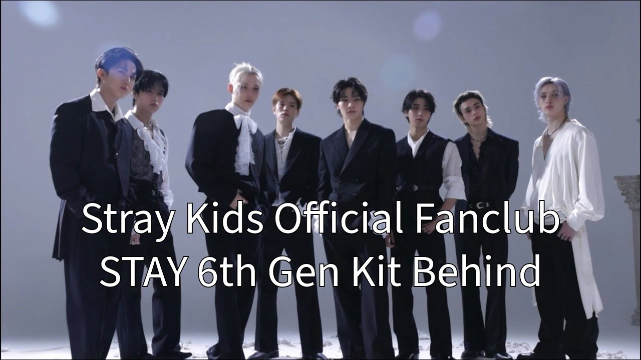 #straykids  Stray Kids Official Fanclub STAY 6th Gen Kit Behind  #kpop
