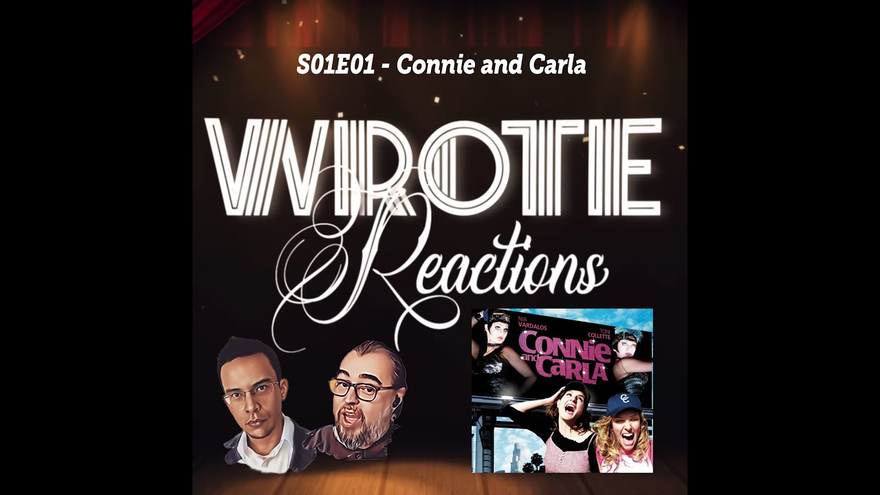 WROTE Reacts | S01E01 | Connie and Carla