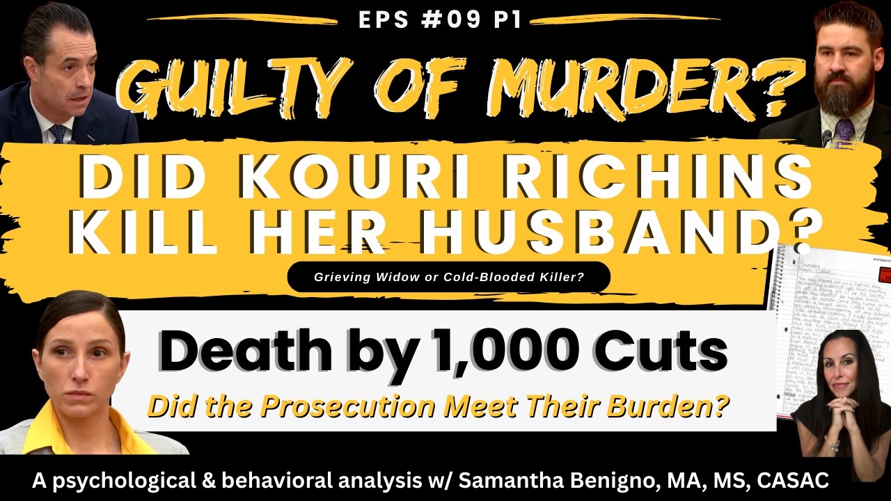 The Kouri Richins Case: DEATH BY 1000 CUTS: DID THE STATE  MEET THEIR BURDEN? E#9 P1