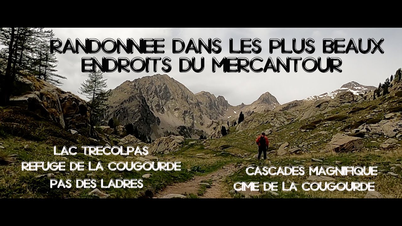Pas des Ladres, lac Trécolpas, refuge de la cougourde Cime et cascades de la Cougourde (Mercantour)