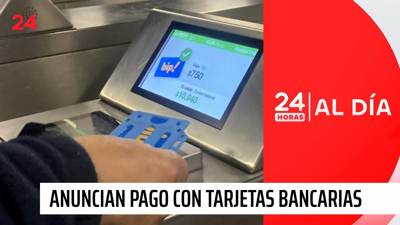 Habilitan pago con tarjetas bancarias en Metro y Tren Nos | 24 Horas TVN Chile