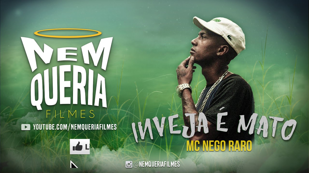 Mc Nego Raro - Inveja &eacute; Mato Prod. DJ Aguilera