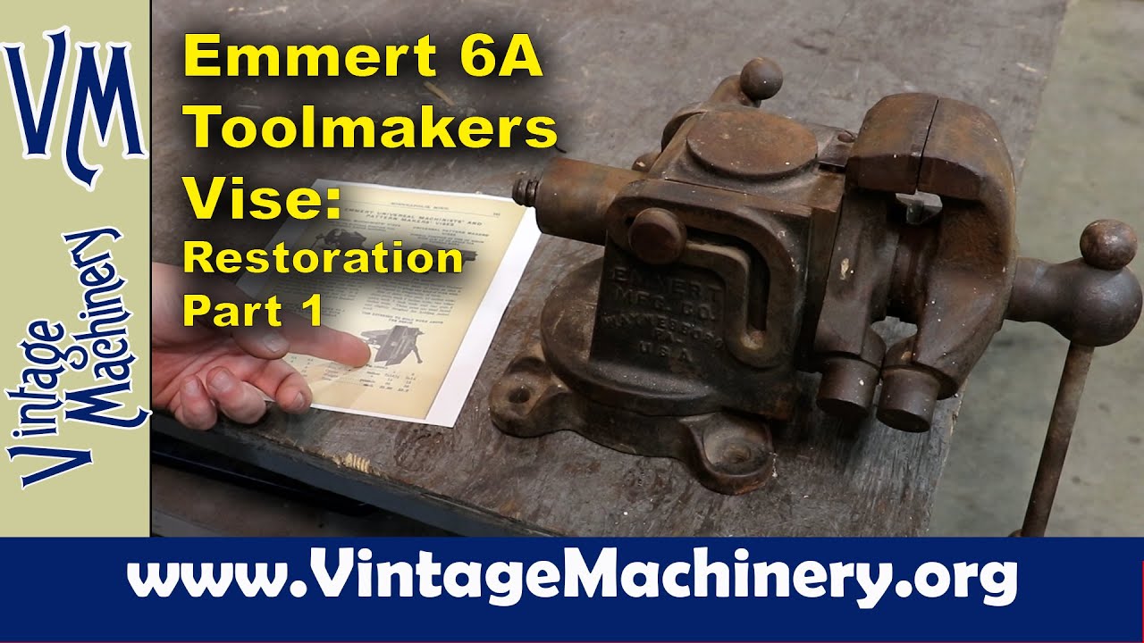Emmert 6A Toolmakers Vise Restoration - Part 1: Disassembly and Cleaning