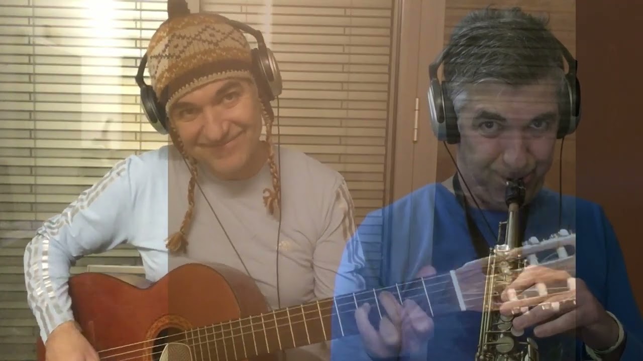 VOLVER A LOS 17 INSTRUMENTAL (Violeta Parra) with RODRIGO BOTTER MAIO (sax, guitar & arrangement)