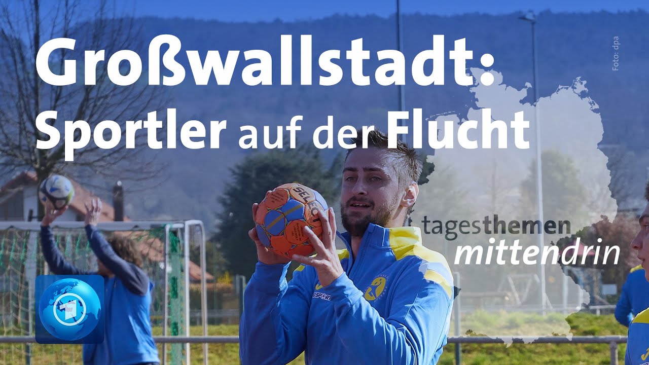 Großwallstadt: Sportler auf der Flucht | tagesthemen mittendrin