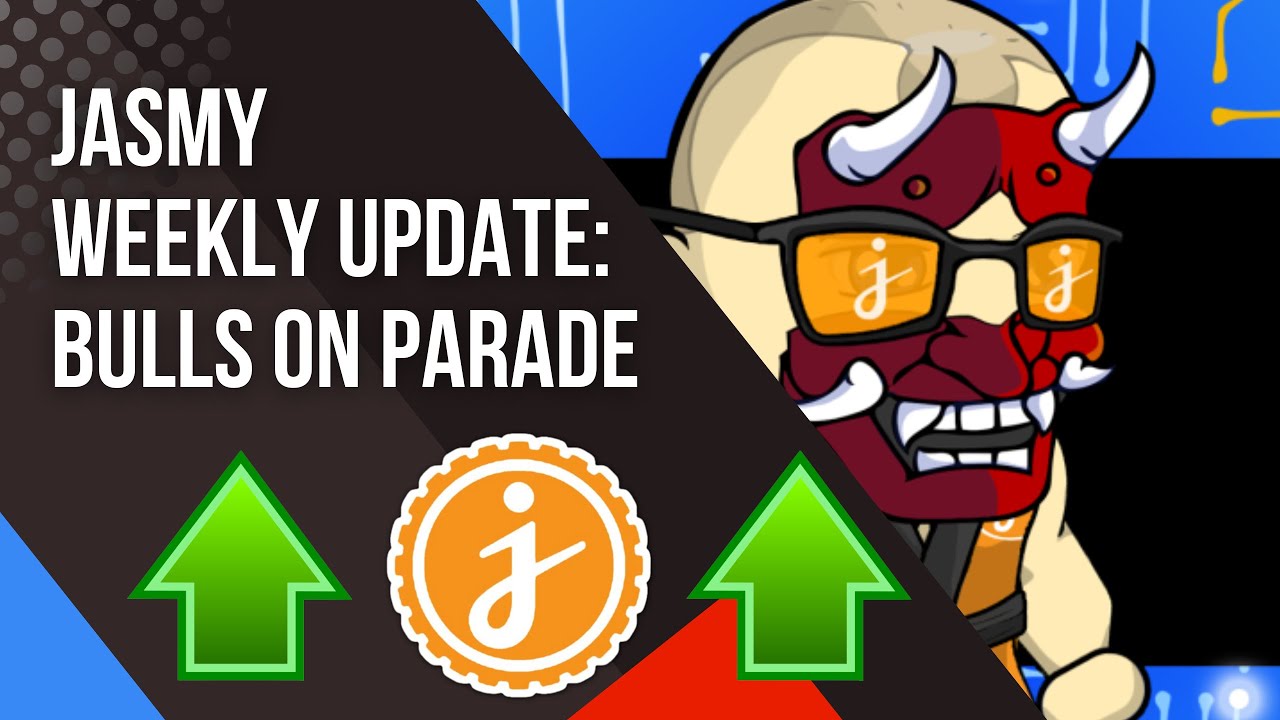 Jasmy Weekly Update   Bulls on Parade
