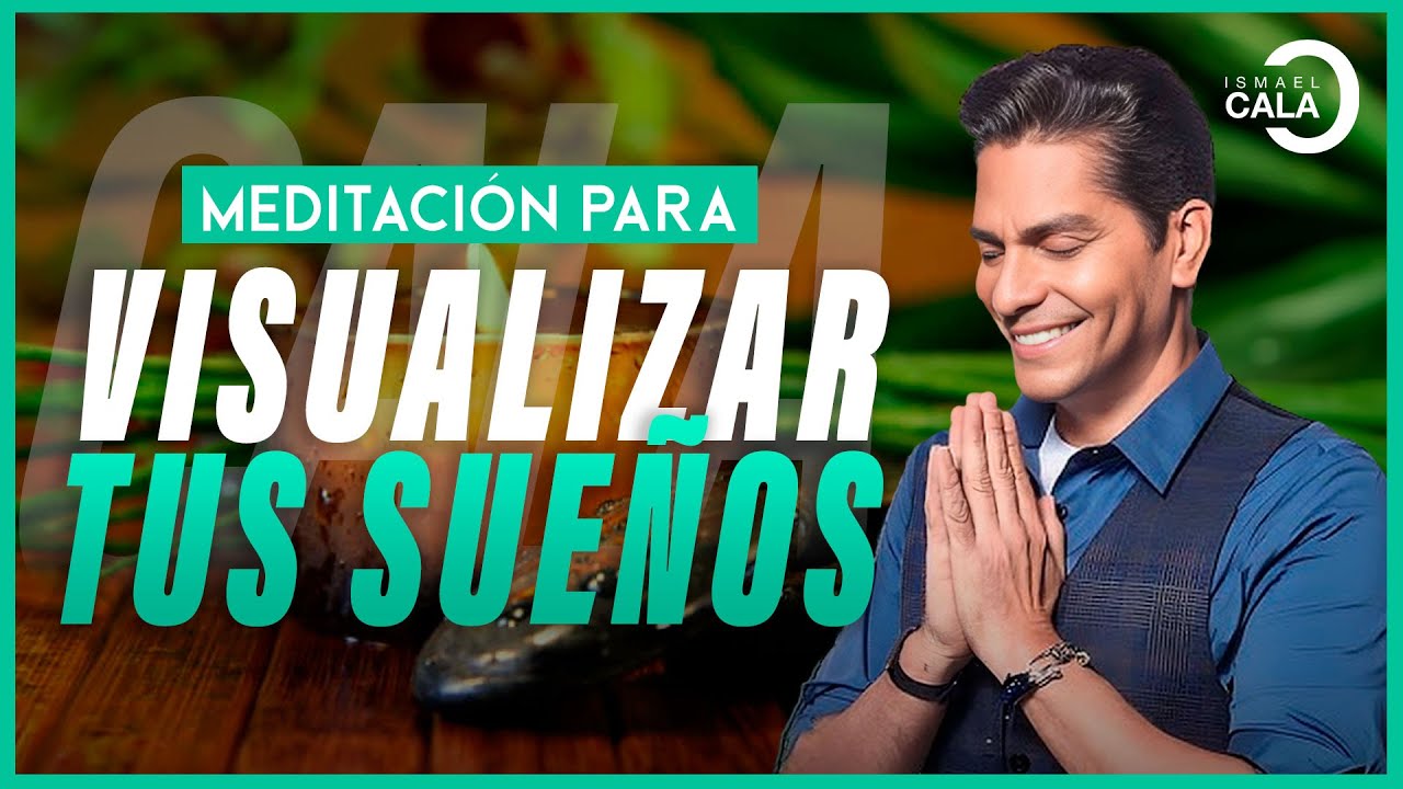 Meditación guiada para ATRAER tus SUEÑOS con CERTEZA, GRATITUD y ENERGÍA elevada | Ismael Cala