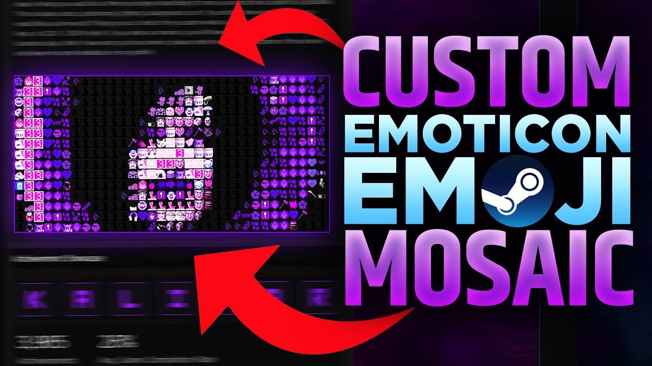 HOW TO MAKE EMOTICON MOSAIC ON STEAM