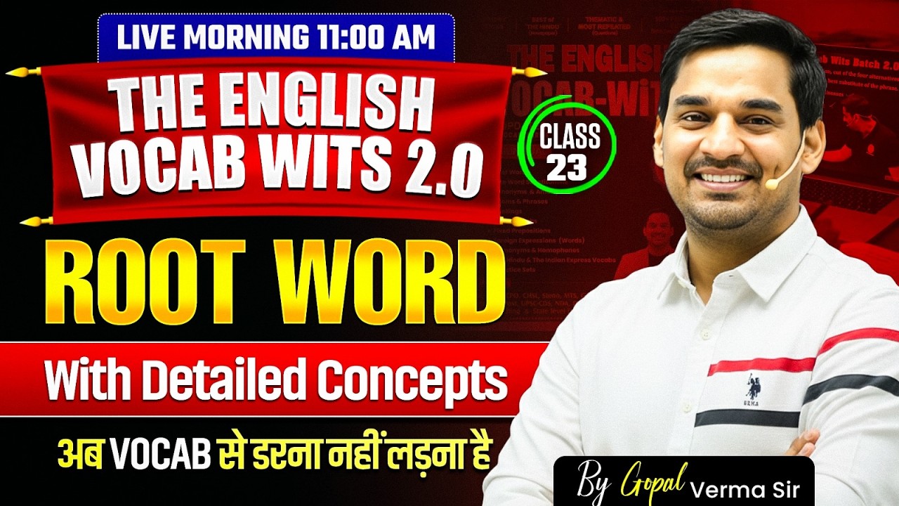 The English Vocab Wits Batch 2.0 | Root Word Class 23 | Gopal Verma #ssccgl #vocabulary #ssc