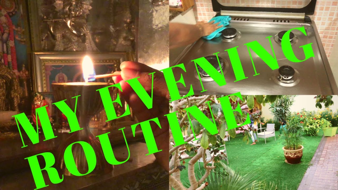 6pm to 9.30 Evening Routine