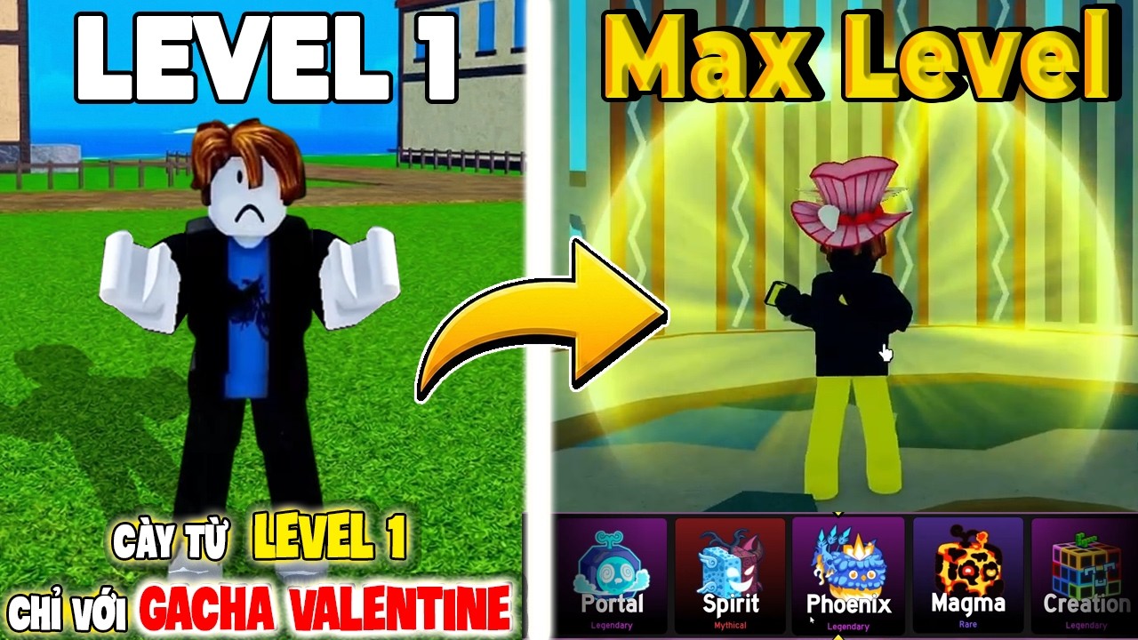 Thử Thách Cày Từ Level 1 Lên Max Với Gacha Valentine Trong Blox Fruits