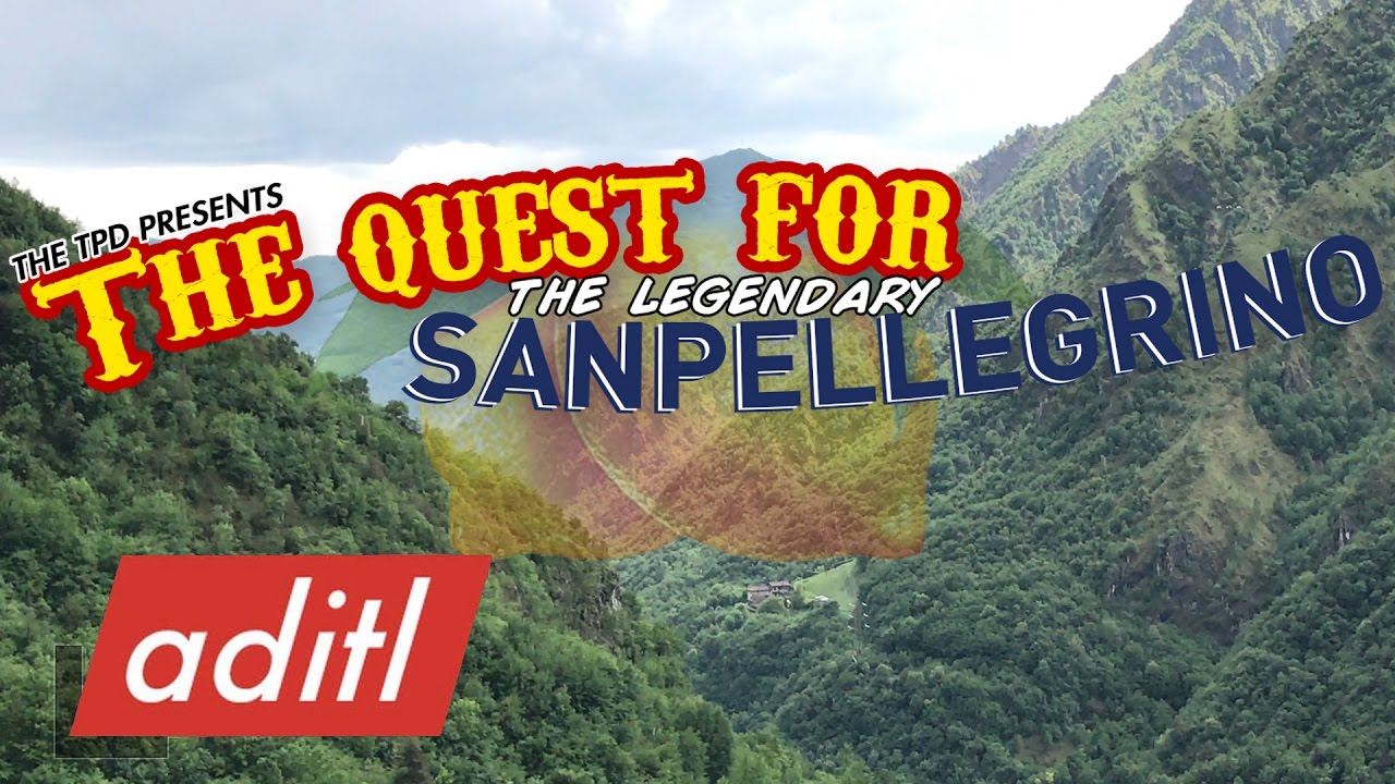 THE QUEST FOR THE LEGENDARY SAN PELLEGRINO