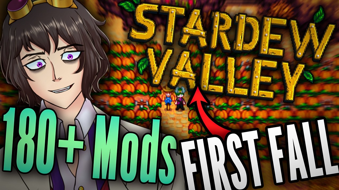 NEW Stardew Valley Player's FIRST Fall w/ 180+ Mods LIVE!