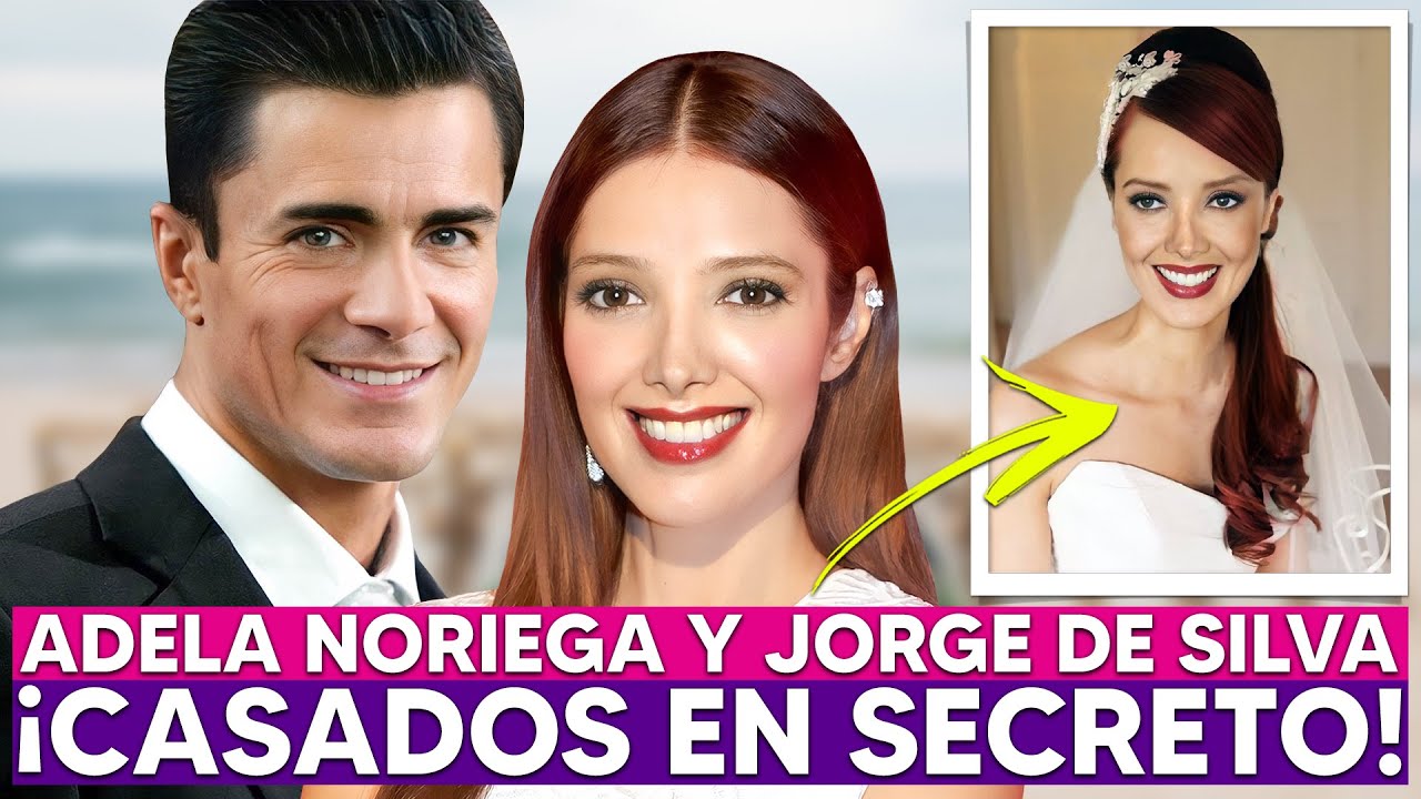 Adela Noriega SE CASÓ con el DESAPARECIDO ACTOR Jorge de Silva?!