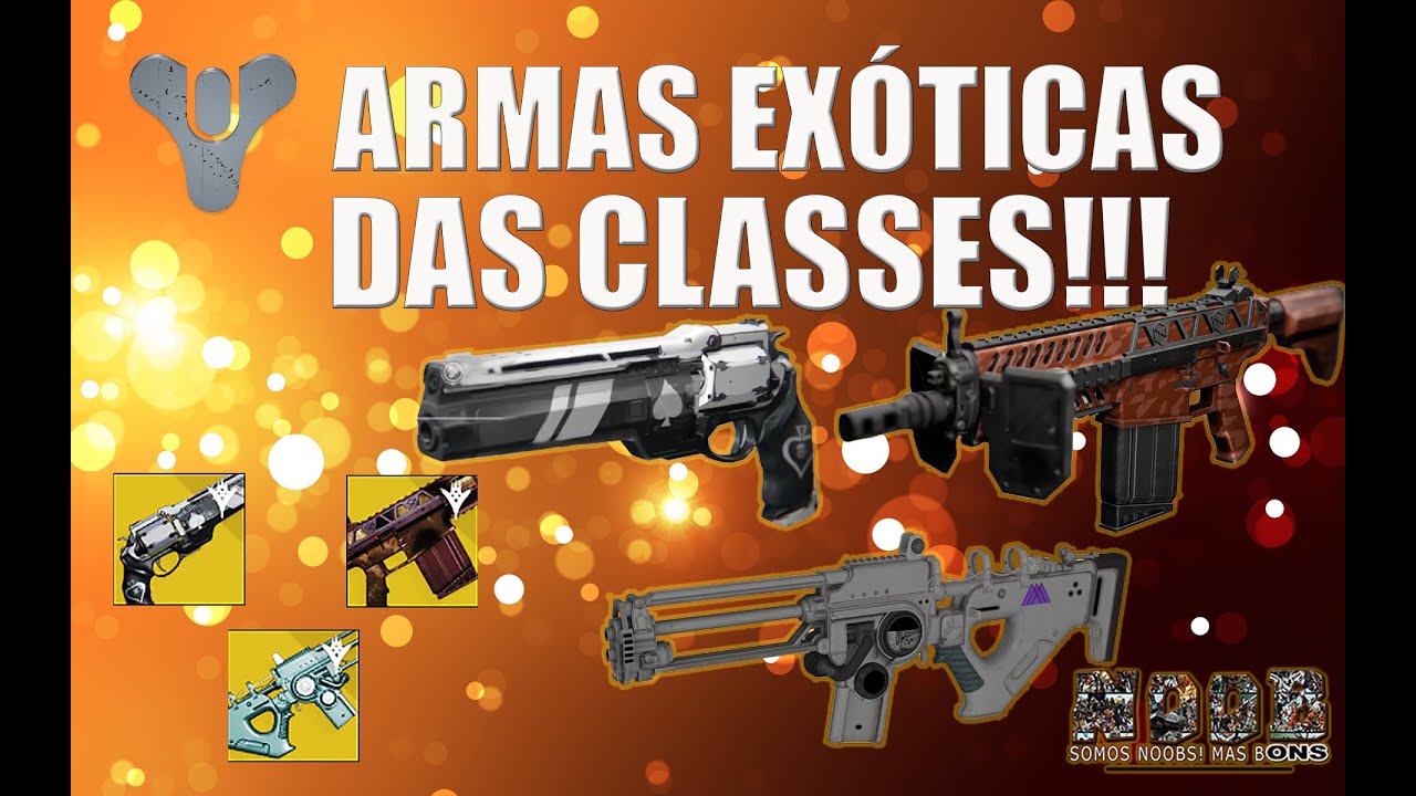 Destiny (PS4) - Armas Exóticas de Cada Classe: Veja como Conseguir - Noobons