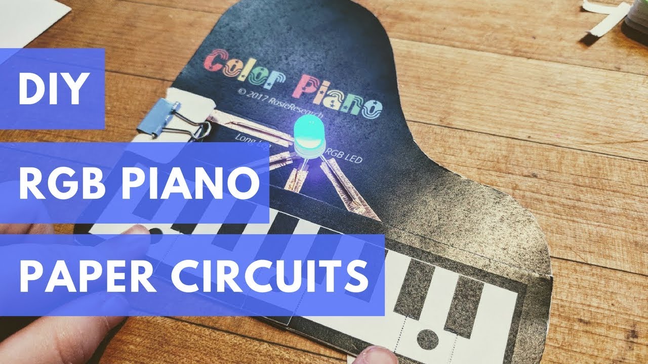 Learning Paper Circuits: How to make an RGB Color Piano
