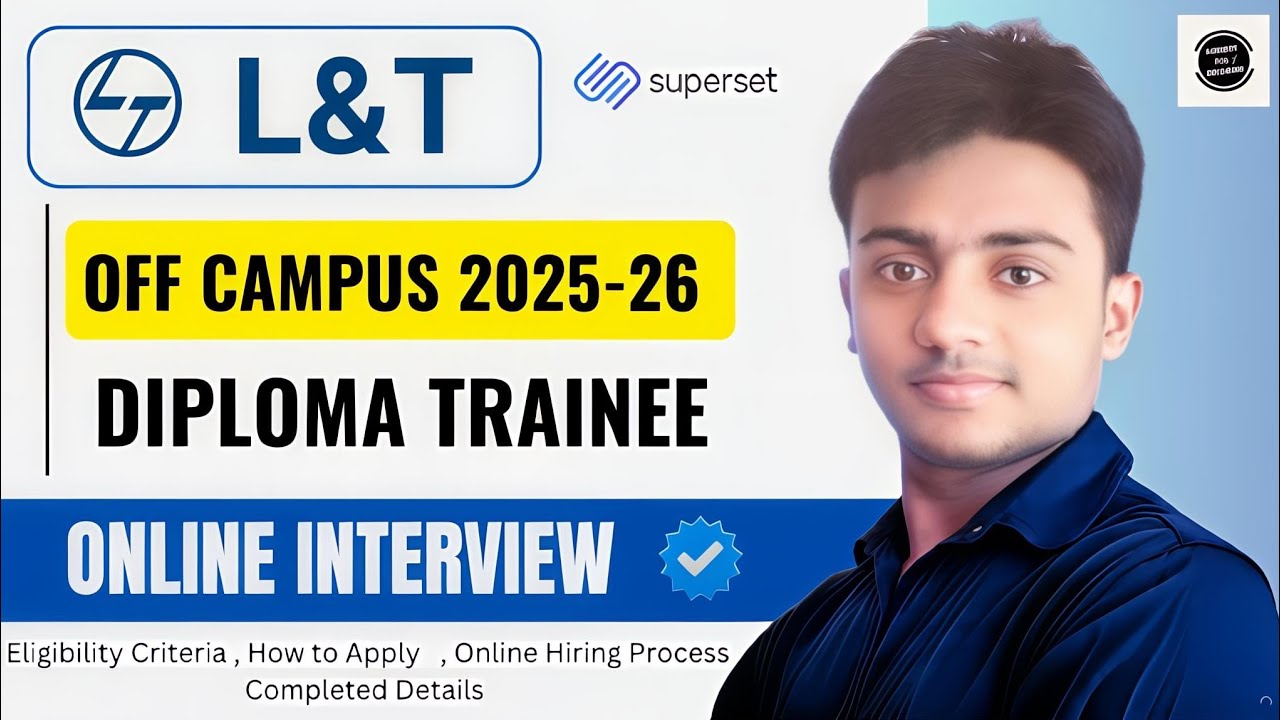 L&T Off Campus Drive 2025। Diploma Engineer Trainee। Permanent Job। L&T Jobs 2025। Hiring 2025