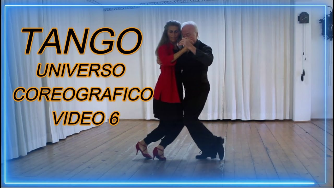 TANGO. Video Universo Coreografico 6