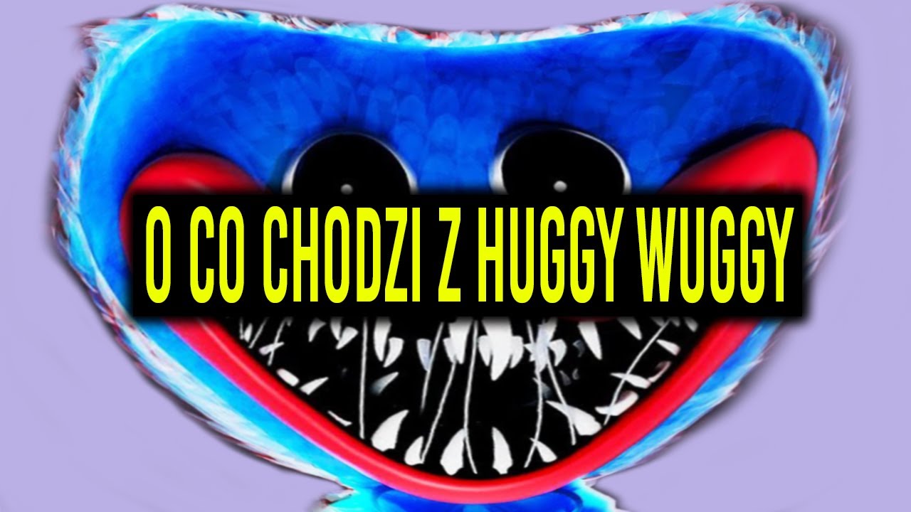 AFERA O HUGGY WUGGY