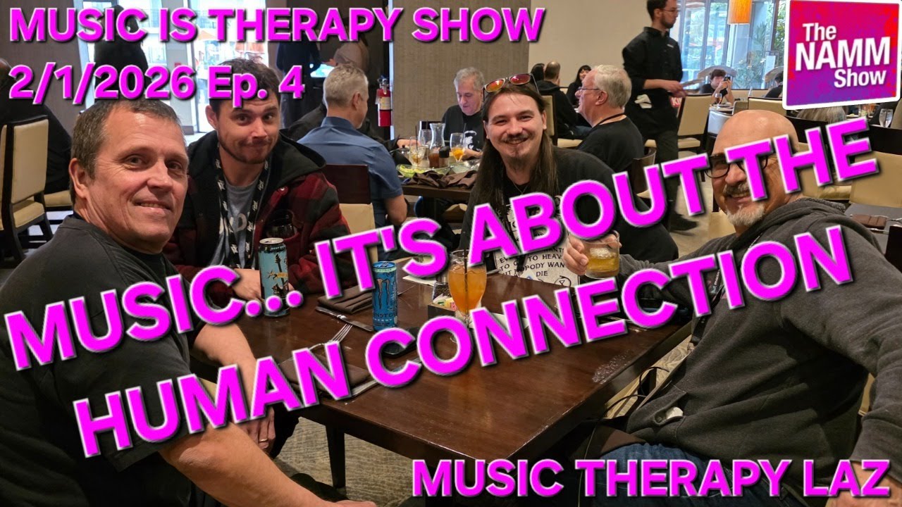 MUSIC IS THERAPY SHOW 2026 Ep 4 | The NAMM Show & The Music Connection