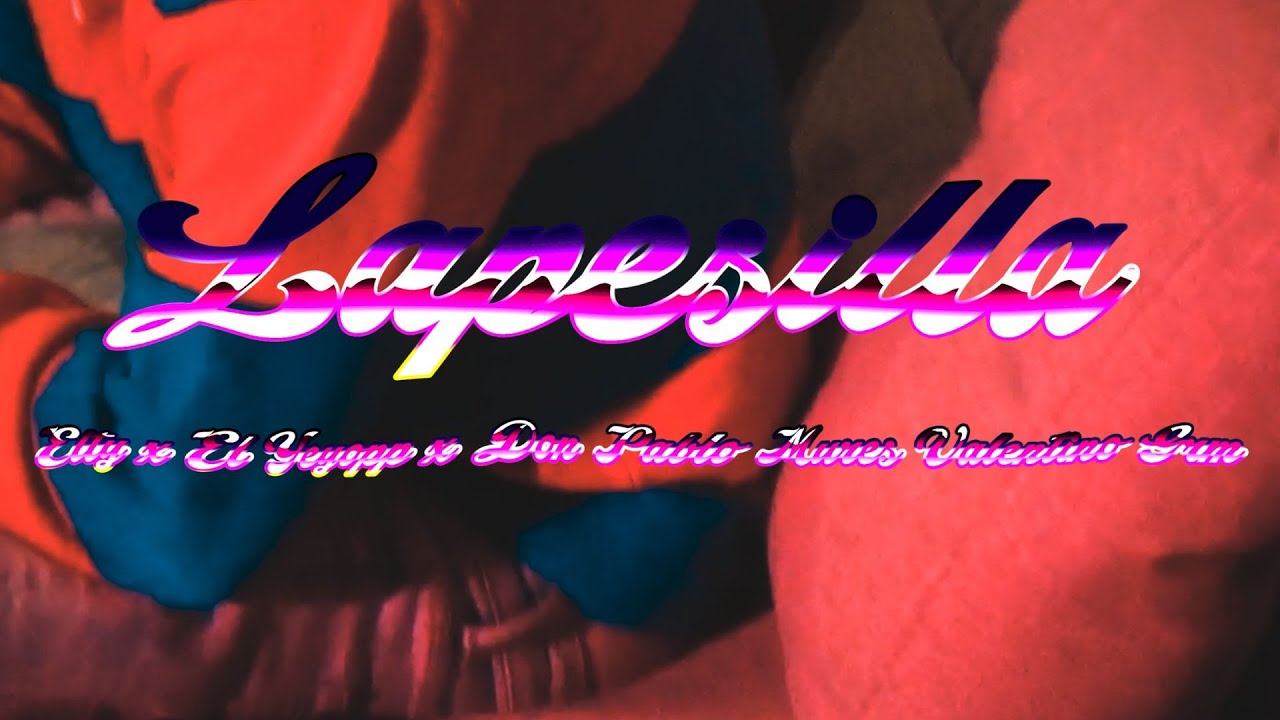 LAPESILLA - Elty, @elyeyodelapp , @donpablomures , @valentinogrm (Video Oficial)