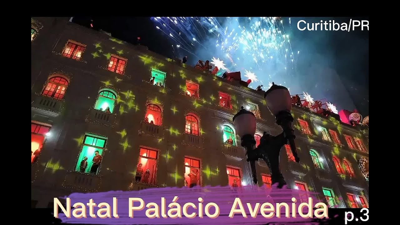 Natal Palácio Avenida Curitiba/PR - parte 3
