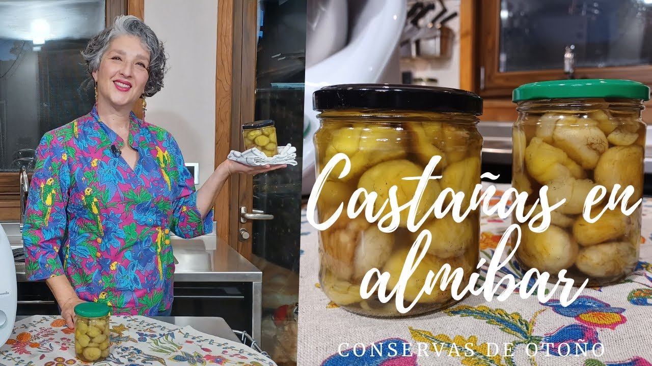 🌰 CASTAÑAS EN ALMIBAR 🌰 Conservas de otoño 🍁 con Thermomix® #TM6