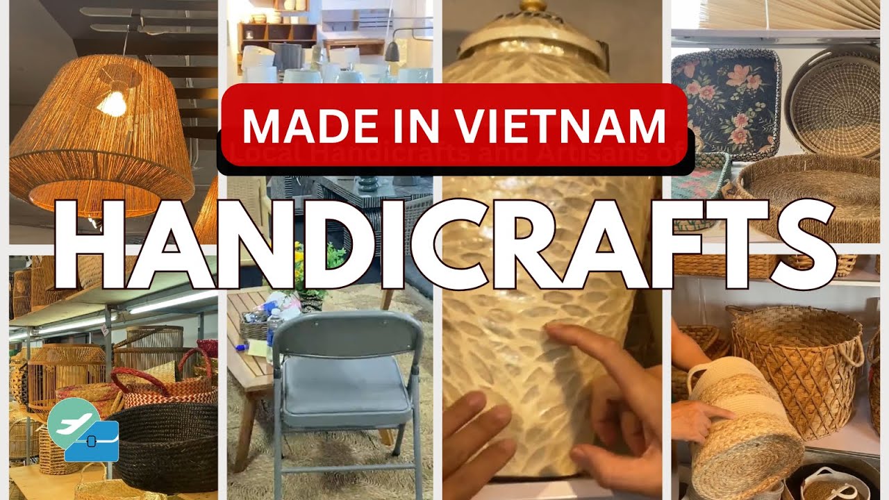 What products are MADE IN VIETNAM? | Sourcing handicraft products from Vietnam | Business Ideas