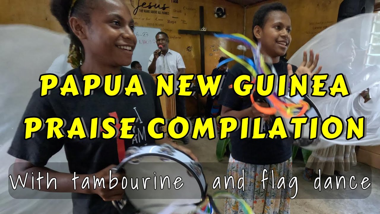 PNG Praise Medley with Flags and Tambourine Dance