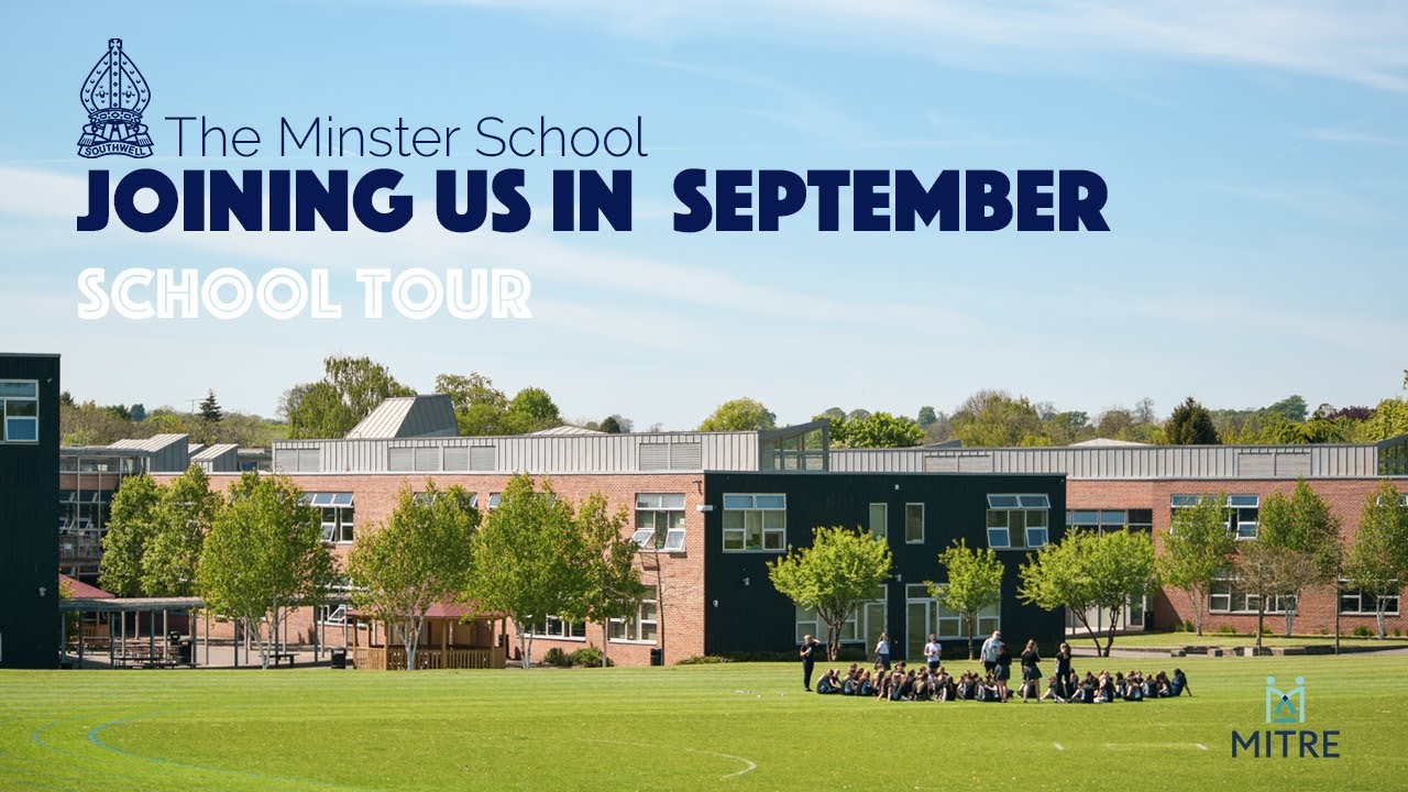 Minster School - Joining Us In September - School Tour