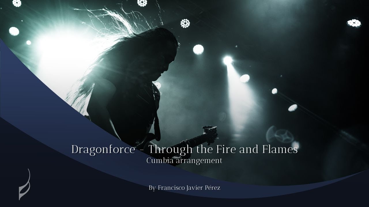 FRANCISCO JAVIER PEREZ | THROUGH THE FIRE AND CUMBIAS (Dragonforce Cover)