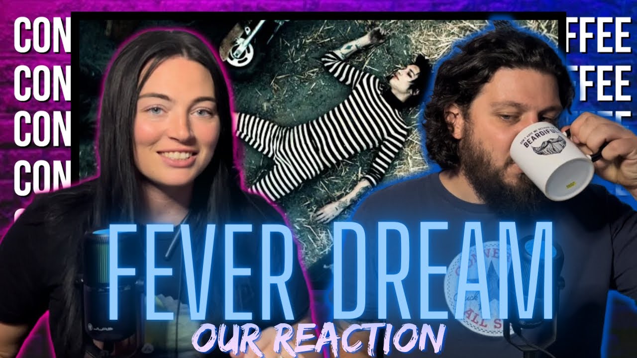 Reaction to “Fever Dream” by PALAYE ROYALE
