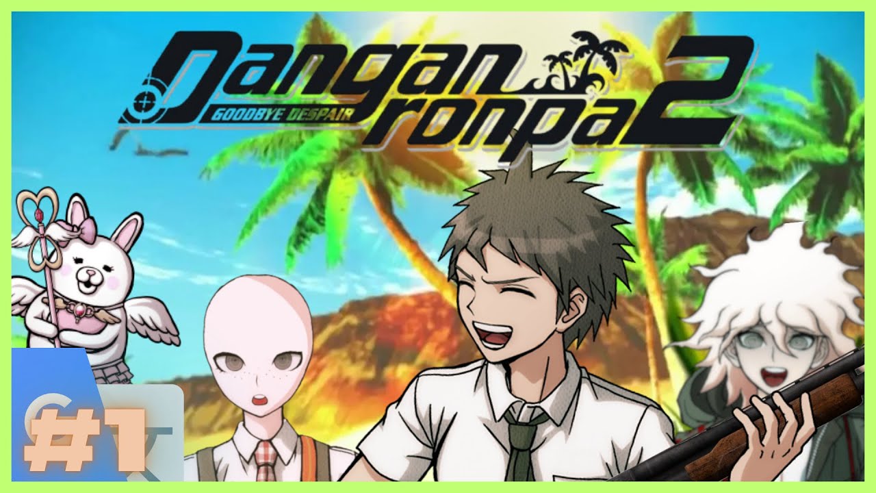 Bienvenue sur l'Île de Daing ! ー DanganRonpa 2: TRADUIT AVEC LE C*L ft. Tannoxx & Max [ép.1]