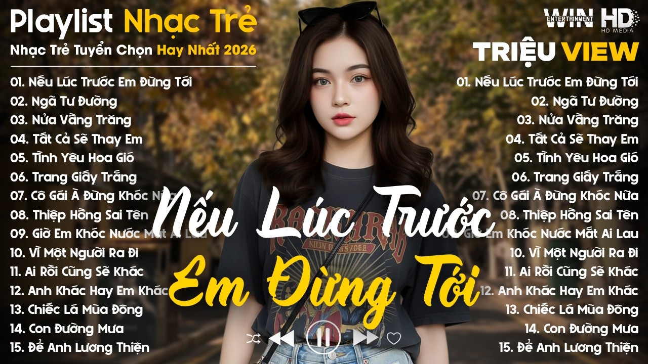 Nếu Lúc Trước Em Đừng Tới, Em Thua Cô Ta, Mưa Đợi Chờ...- Nhạc Trẻ Ballad Buồn Hot TikTok TRIỆU VIEW