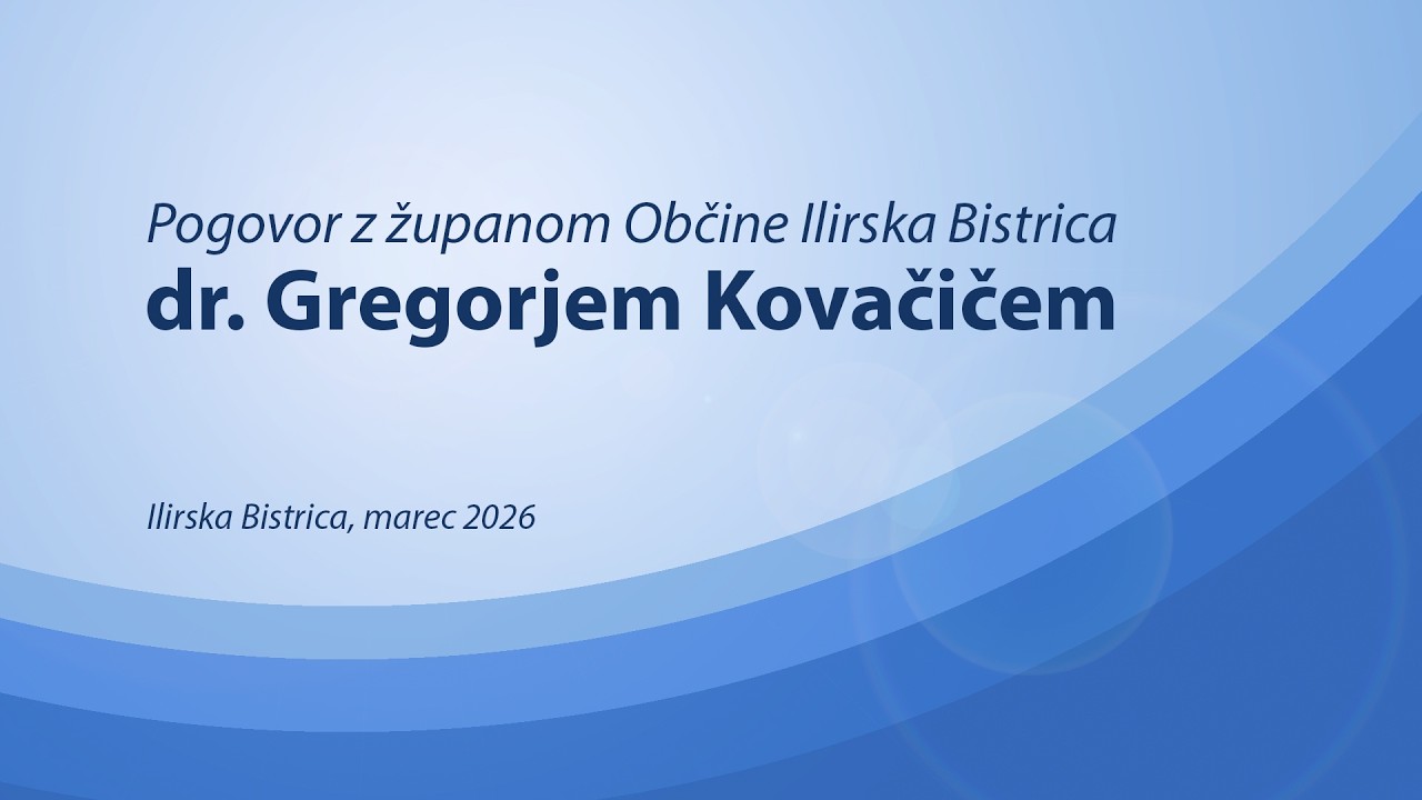 Pogovor z županom Občine Ilirska Bistrica, marec 2026