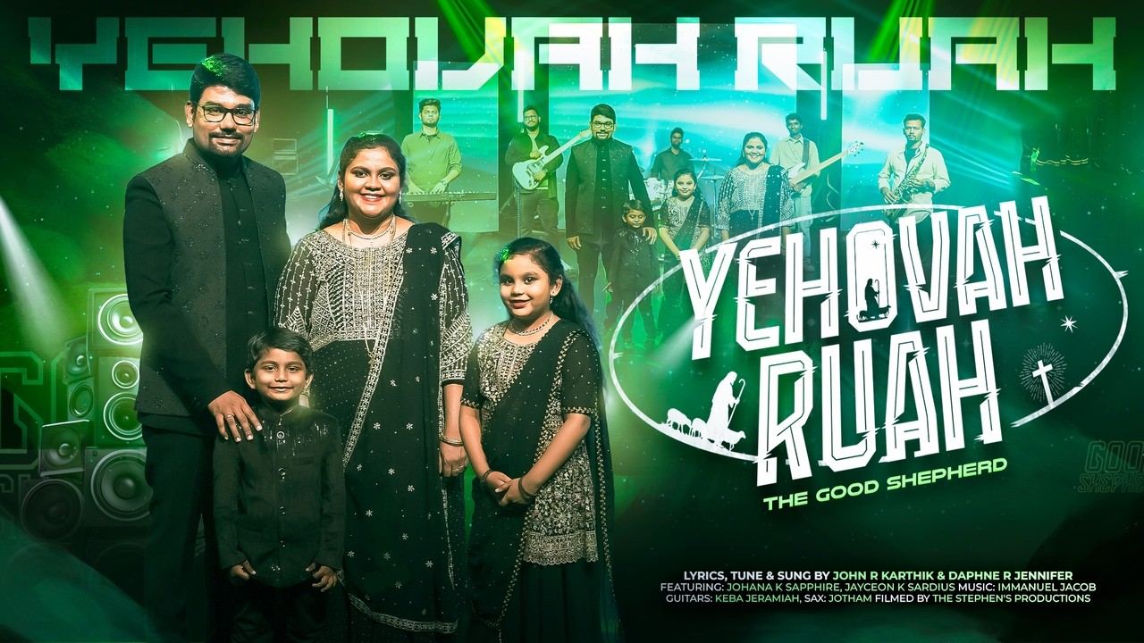YEHOVAH RUAH I JOHN KARTHIK I DAPHNE I Immanuel Jacob | New Tamil Christian Worship Song
