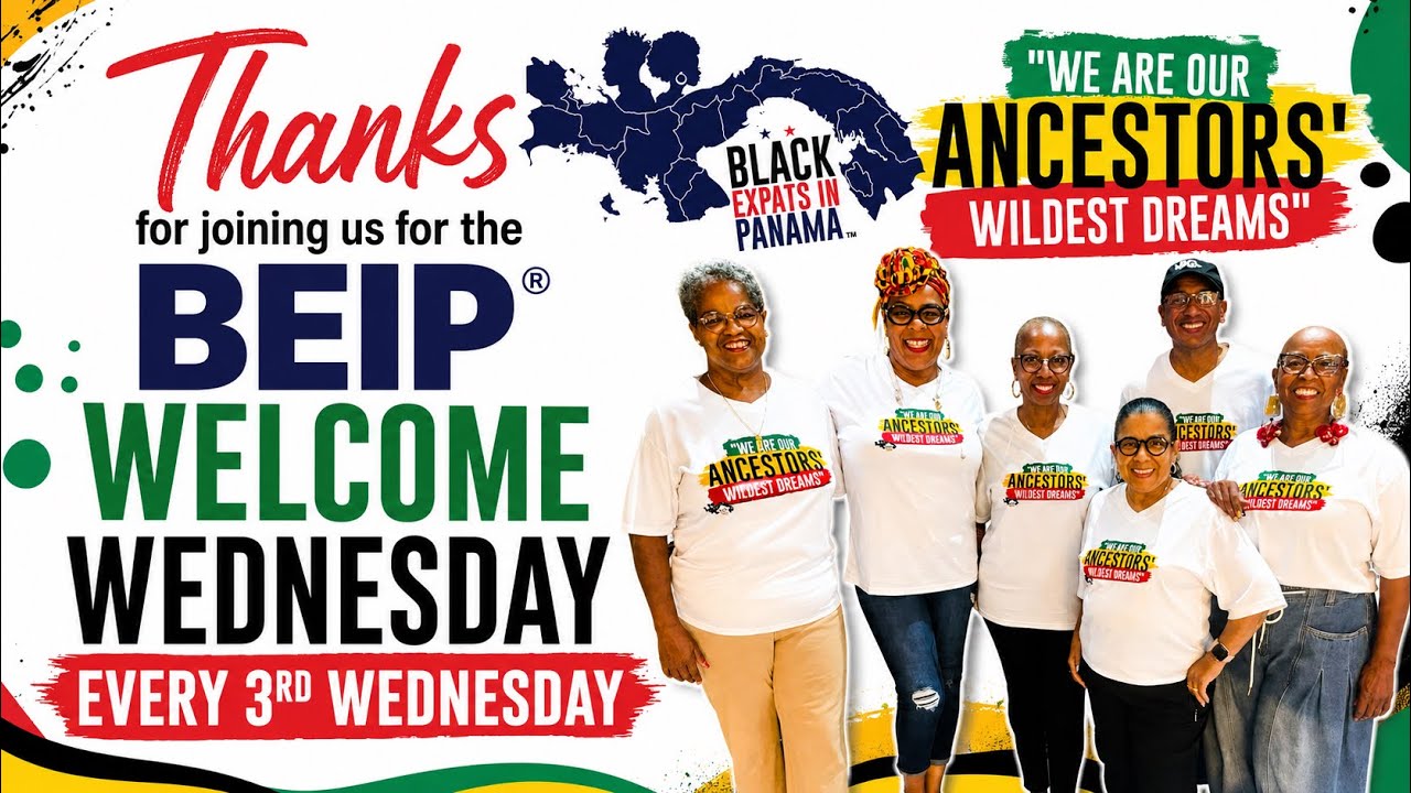 Why Black Expats LOVE the 3rd Wednesday in Panama City  | BEIP&reg;️ Welcome Wednesday 