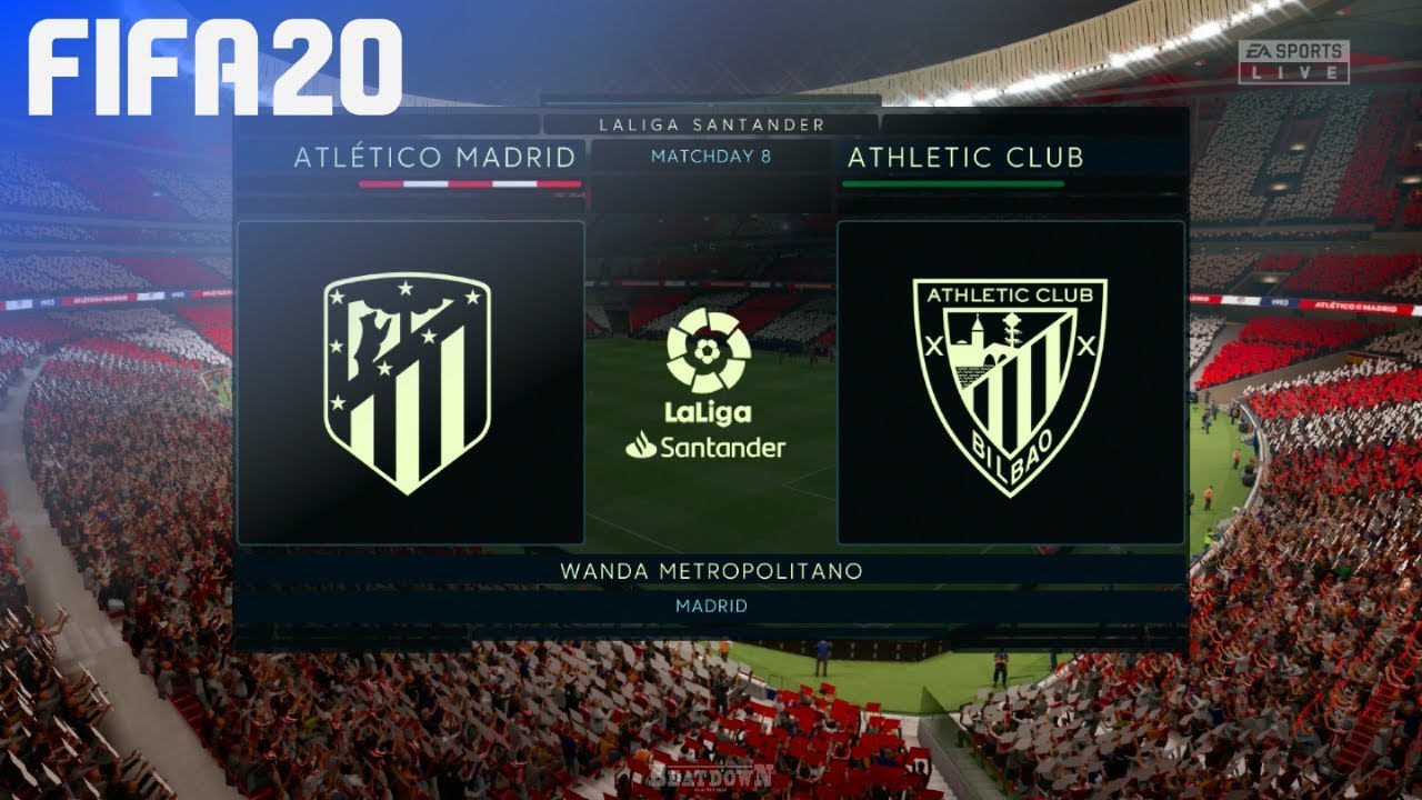 FIFA 20 - Atlético Madrid vs. Athletic de Bilbao @ Wanda Metropolitano