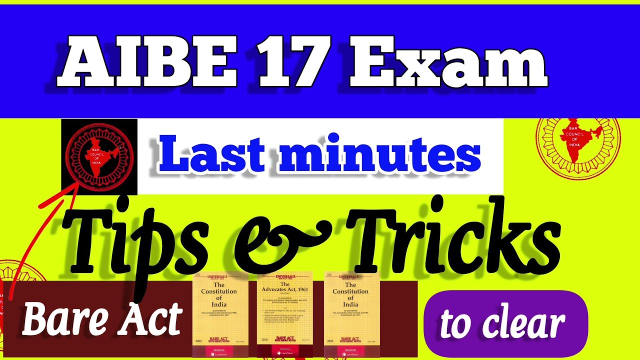 AIBE 17 EXAM Last minutes Tips and Tricks | Smart and Easy way