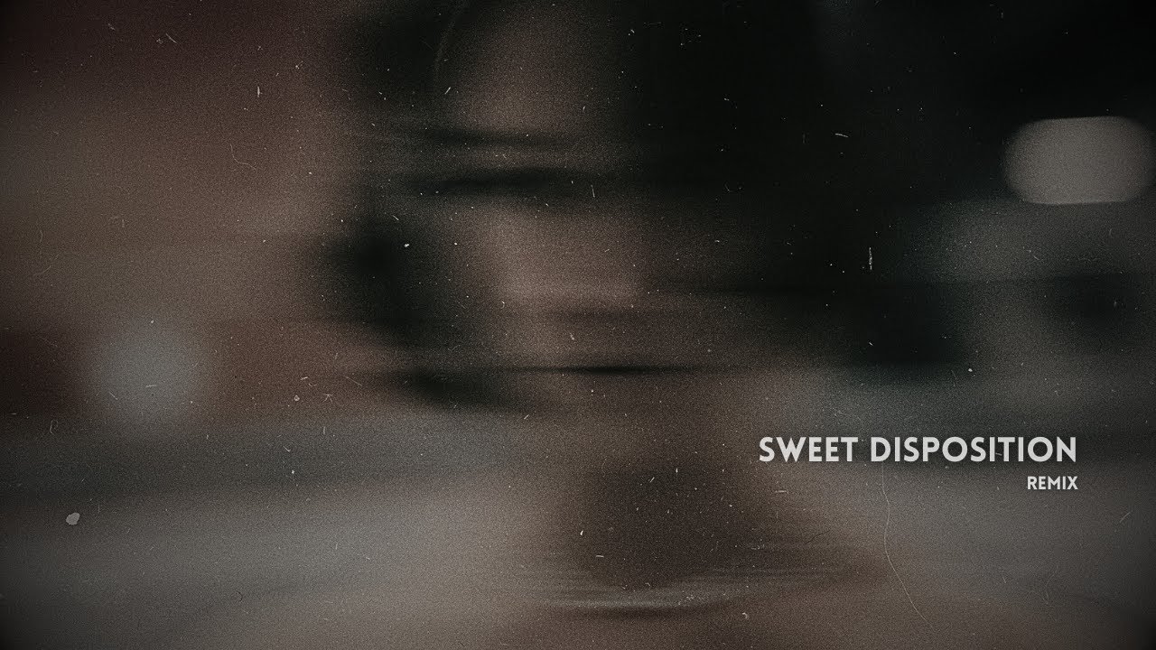 The Temper Trap _ Sweet Disposition _ Hellobeen Remix
