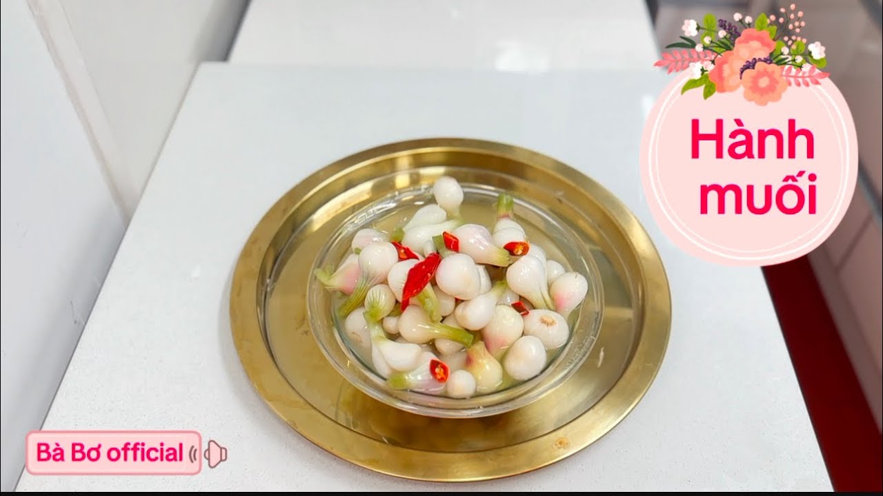 170/ Cách muối hành vừa nhanh được ăn, vừa giòn, vừa ngọt mà không hề bị hăng .