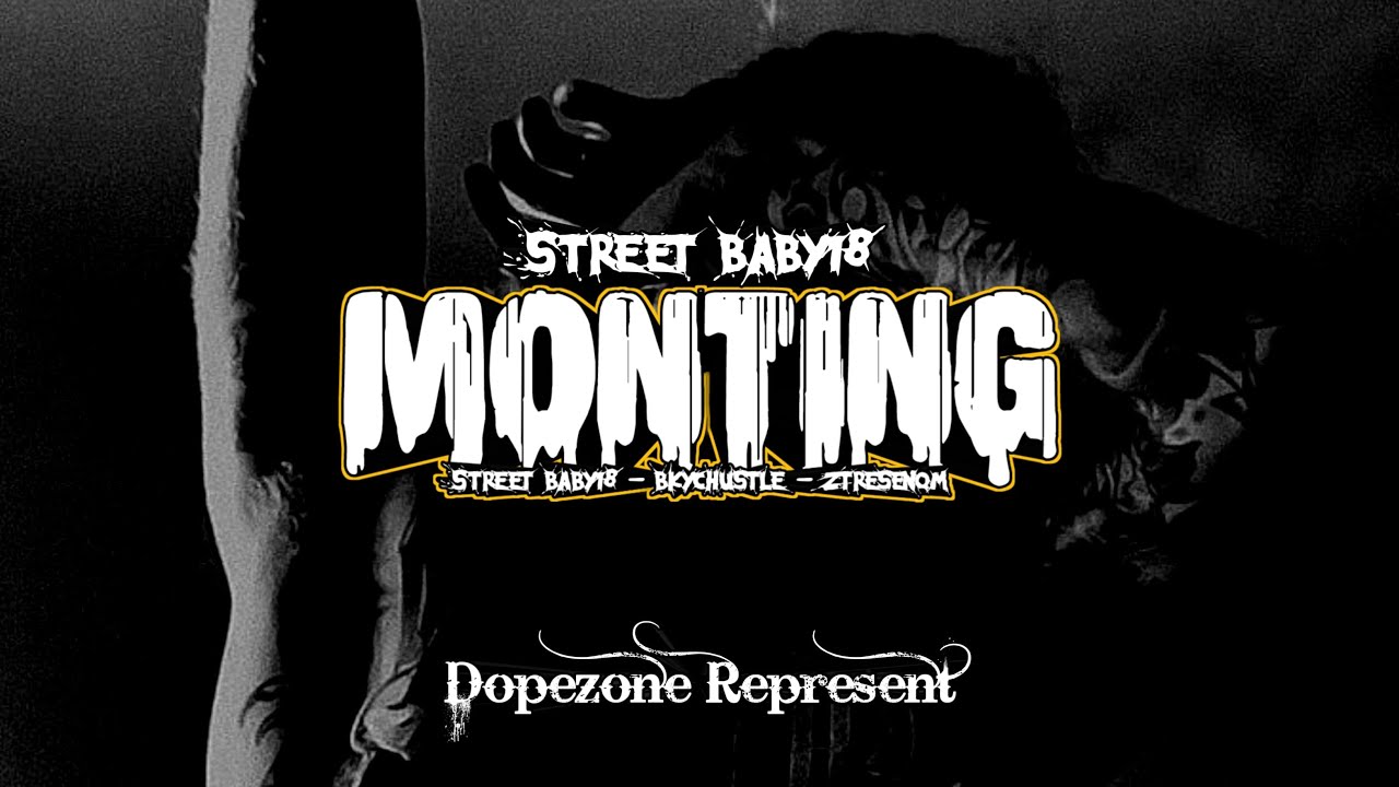Street Baby Ft BkycHustle Ztresenom - Monting (Official Lyircs Video)